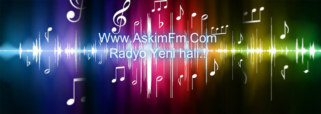 Radyo dinle AskimFm
