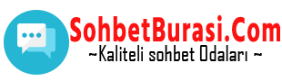 SohbetBurasi.Com ücretsiz Sohbet